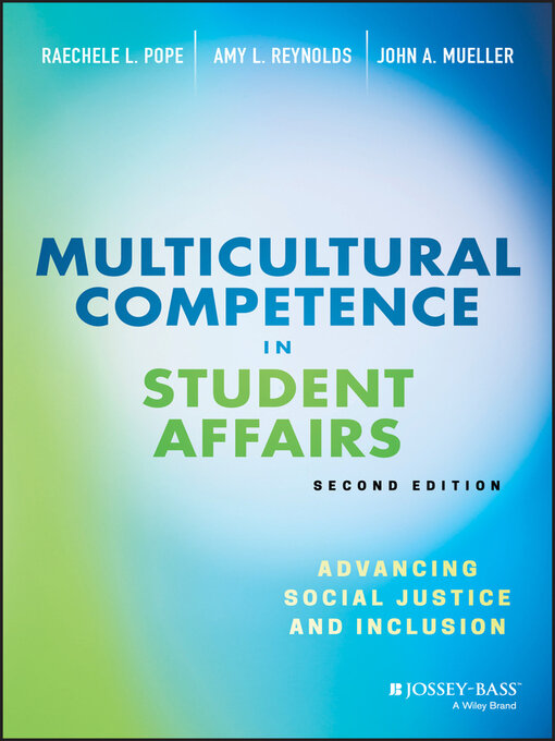 Title details for Multicultural Competence in Student Affairs by Raechele L. Pope - Available